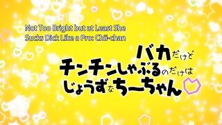 [60fps] I M Stupid But I M Good At Sucking Dick (Full Episode)